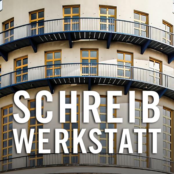 Das Bild zeigt den Turm der Hochschule. Im Vordergrund steht in weißen Buchstaben das Wort "Schreibwerkstatt".
