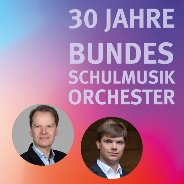 Collage 30 Jahre Bundesschulmusikorchester