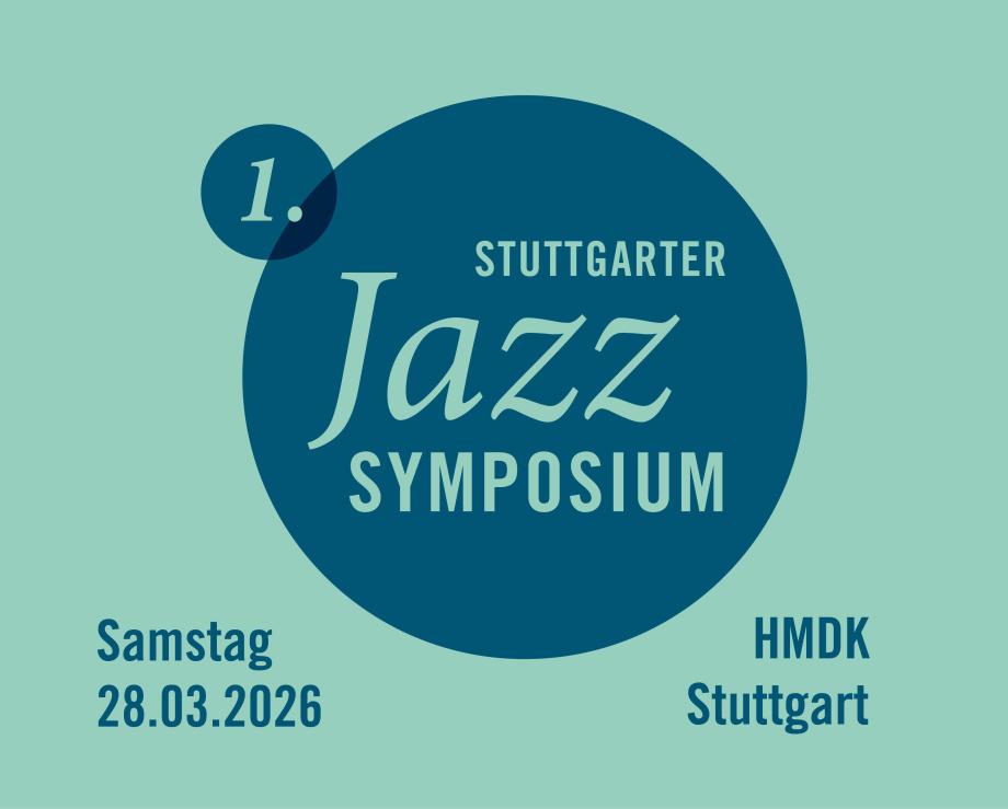 Das 1. Stuttgarter Jazz-Symposium